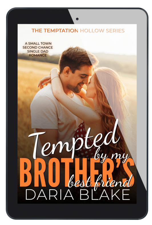 Tempted by My Brother's Best Friend (Temptation Hollow #4 Ebook)